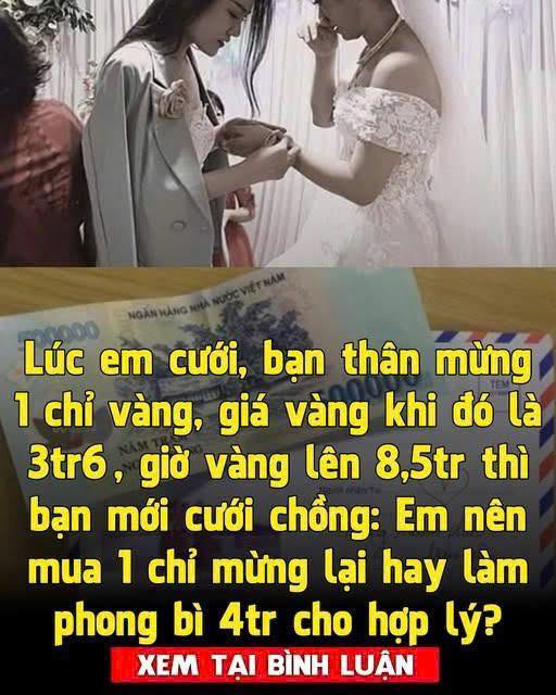Bài đăng khiến MXH tranh cãi: Lúc đám cưới vàng giá 36, bạn bè mừng vàng, giờ giá vàng lên 85 nên mừng lại bao nhiêu “cho hợp lý”?