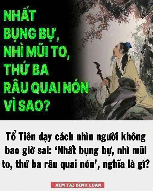 Tổ Tiên dạy cách nhìn người: Nhất bụng bự, nhì mũi to, thứ ba râu quai nón, nghĩa là gì?